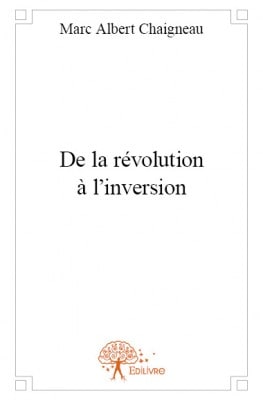 De la revolution a l'inversion