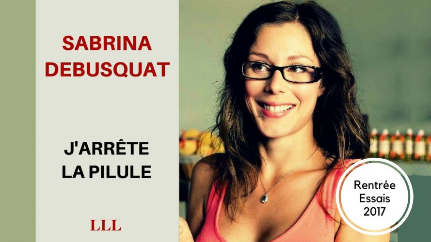 Livre pilule Sabrina Debusquat