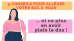 5 conseils pour alléger votre sac et préserver votre dos